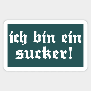 Ich bin ein Sucker! Classic George Costanza Quote Sticker